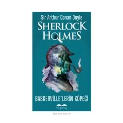 Baskerville’lerin Köpeği - Sherlock Holmes - Sir Arthur Conan Doyle - Bilgetoy Yayınları
