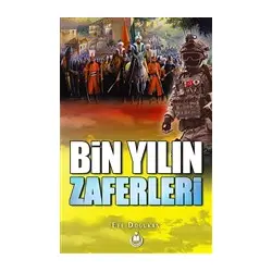 Bin Yılın Zaferleri - Efe Doğukan - Milli Kitaplık Yayınları