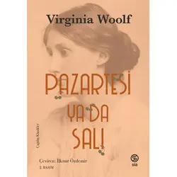Pazartesi Ya Da Salı - Virginia Woolf - Sia Kitap