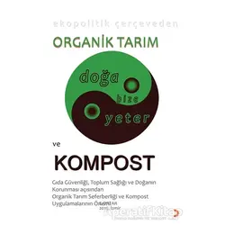 Ekopolitik Çerçeveden Organik Tarım ve Kompost - E. Ortar - Cinius Yayınları