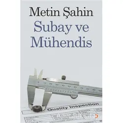 Subay ve Mühendis - Metin Şahin - Cinius Yayınları