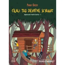 Cilalı Taş Devri’ne Seyahat - Eğlenceli Tarih Serisi 1 - Pınar Göçer - İthaki Çocuk Yayınları
