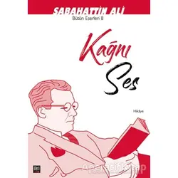 Kağnı Ses - Sabahattin Ali - İleri Yayınları