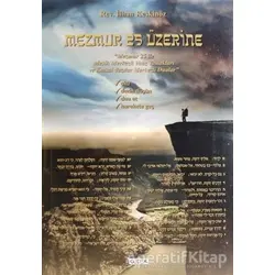 Mezmur 25 Üzerine - İlhan Keskinöz - GDK Yayınları