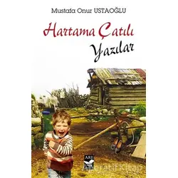 Hartama Çatılı Yazılar - Mustafa Onur Ustaoğlu - Arı Sanat Yayınevi