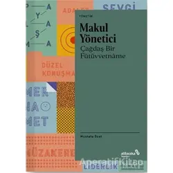 Makul Yönetici - Mustafa Özel - Albaraka Yayınları