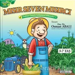 Mısır Seven Mısırcı - Doktor Onaylı Gelişimsel Hikayeler 3 - Osman Abalı - Adeda Yayınları