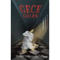 Gece Gelen - Murat Baş - Ataç Yayınları