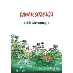 Bahar Sözlüğü - Salih Mercanoğlu - Temren Yayınevi