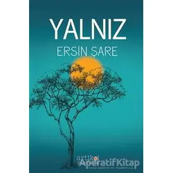 Yalnız - Ersin Şare - Artikel Yayıncılık