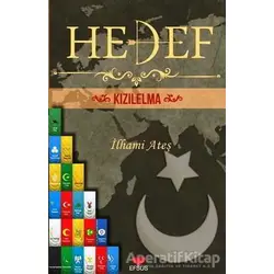 Hedef Kızılelma - İlhami Ateş - Efsus Yayınları