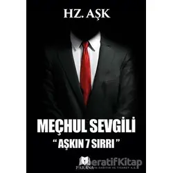 Meçhul Sevgili - Hz. Aşk - Parana Yayınları