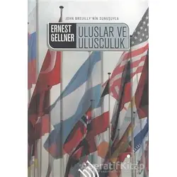 Uluslar ve Ulusçuluk - Ernest Gellner - Hil Yayınları