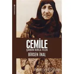 Cemile: Çarkın Kırıla Felek - Birsen İnal - Lis Basın Yayın