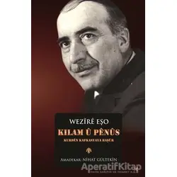 Kilam ü Penüs - Wezire Eşo - Lis Basın Yayın