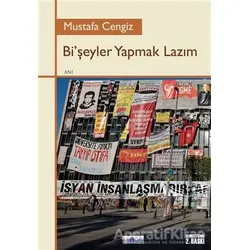 Bi’şeyler Yapmak Lazım - Mustafa Cengiz - Favori Yayınları