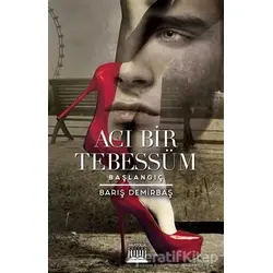 Acı Bir Tebessüm - Barış Demirbaş - Anatolia Kitap