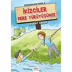 İkizciler Dere Yürüyüşünde - İkizciler Her Yerde 3 - Levent Kafaf - Aden Yayıncılık