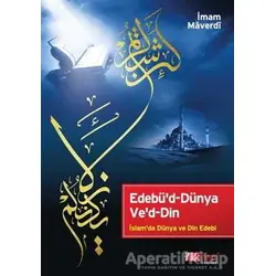 Edebüd-Dünya Ved-Din - İmam Maverdi - İlkharf Yayınevi