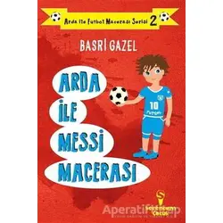 Arda ile Messi Macerası - Arda ile Futbol Macerası Serisi 2 - Basri Gazel - Serencam Çocuk