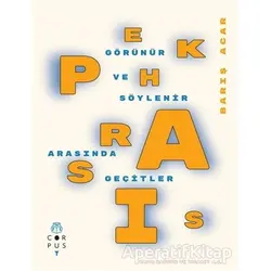 Ekphrasis - Görünür ve Söylenir Arasında Geçitler - Barış Acar - Corpus Yayınları