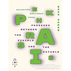 Ekphrasis - Passages Between The Visible and Sayable - Barış Acar - Corpus Yayınları