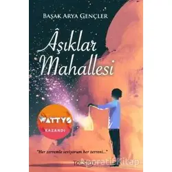 Aşıklar Mahallesi - Başak Arya Gençler - Tolstoy Yayıncılık