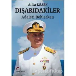 Dışarıdakiler - Atilla Kezek - Galeati Yayıncılık