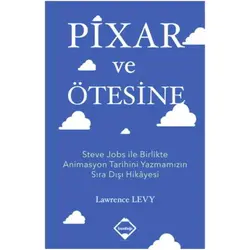 Pixar ve Ötesine - Lawrence Levy - Buzdağı Yayınevi