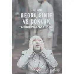 Negri, Sınıf ve Çokluk - Arif Koşar - Kor Kitap