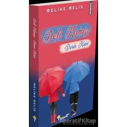Deli Kırmızı Derin Mavi - Melike Melis - Maşuk Kitap