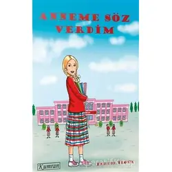 Anneme Söz Verdim - Feride İlgün - Kumran Yayınları