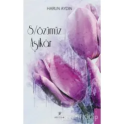 S/özümüz Aşikar - Harun Aydın - Payidar Yayınevi