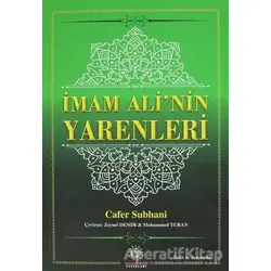İmam Alinin Yarenleri - Cafer Subhani - İmam Rıza Dergahı Yayınları