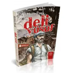 Deli Yusuf - Gürbüz Azak - Mihrabad Yayınları