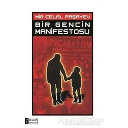 Bir Gencin Manifestosu - Mir Celal Paşayev - Zengin Yayıncılık