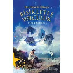 Bin Tanrılı Ülkeye Bisikletle Yolculuk - Sinan Cömert - Paris Yayınları