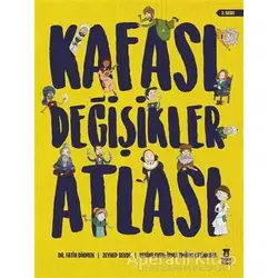 Kafası Değişikler Atlası - Zeynep Sevde - Taze Kitap