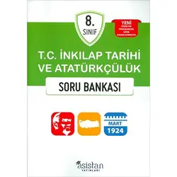 Asistan 8.Sınıf T.C. İnkılap Tarihi ve Atatürkçülük Soru Bankası