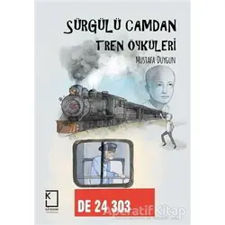 Sürgülü Camdan Tren Öyküleri - Mustafa Duygun - Kategori Yayıncılık