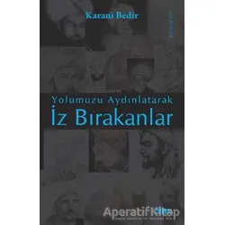 İz Bırakanlar - Karani Bedir - Mat Kitap