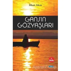 Ganjın Gözyaşları - İlhan Akın - Mat Kitap