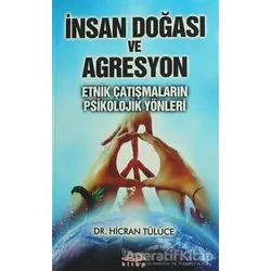 İnsan Doğası ve Agresyon - Hicran Tülüce - Barış Kitap