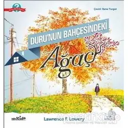 Durunun Bahçesindeki Ağaç - Lawrence F. Lowery - Nobel Çocuk