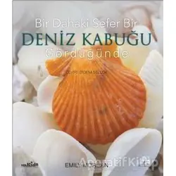 Bir Dahaki Sefer Bir Deniz Kabuğu Gördüğünde - Emily Morgan - Nobel Çocuk