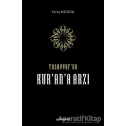Tasavvufun Kurana Arzı - Fereç Hüdür - Anti Tasavvuf Yayınları