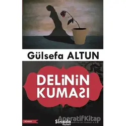 Delinin Kuması - Gülsefa Altun - Sinada Kitap