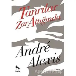 Tanrılar Zar Attığında - Andre Alexis - Nora Kitap