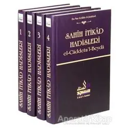 Sahih İtikad Hadisleri (4 Cilt) El-caddetu’l-Beyda