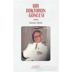 Bir Doktorun Güncesi - İsmail Eran - Yüzleşme Yayınları
